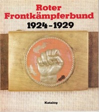 Katalog Roter Frontkämpferbund RFB, Armeemuseum DDR Dresden 1984 144 Seiten neu