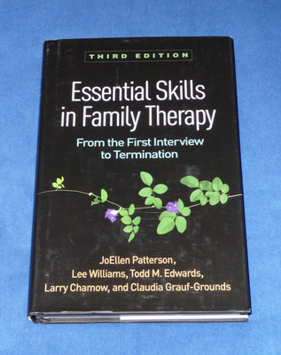 Essential Skills in Family Therapy : From the First Interview to Termination 3rd