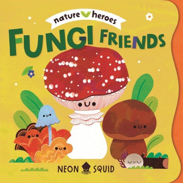 Fungi Friends by Neon Squid (Board book) - Image 3