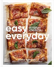 Easy Everyday: 100 Recipes and Meal Prep - Hardcover, by Merchant Jessica - Good