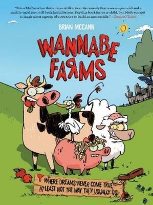Brian McCann Wannabe Farms (Paperback)