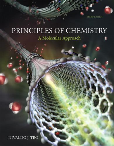 Principles of Chemistry: A Molecular Approach (3rd Edition) by Tro, Nivaldo J. - Picture 1 of 1