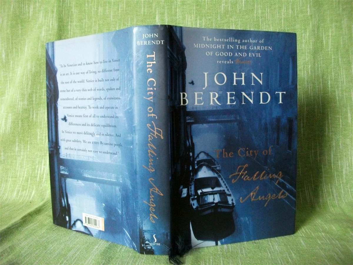 THE CITY OF FALLING ANGELS; John Berendt; Hardback, 2005; Venice