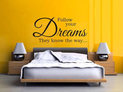 Vinyl Wandzitat ''''Follow Your Dreams They Know The Way'''' moderner Wandaufkleber