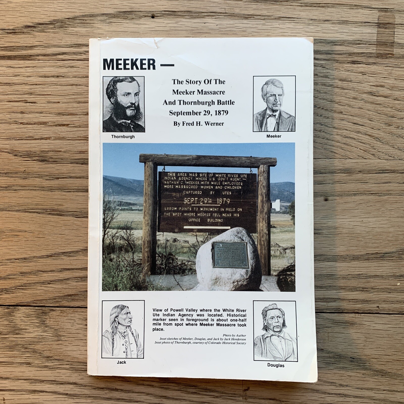 Signed! Meeker The Story of the Meeker Massacre and Thornburgh Battle W