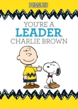 You're a Leader, Charlie Brown - Hardcover By Schulz, Charles - GOOD