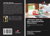 Hemalatha Lokareddy (U. A.) | Impianti Dentali Nell'odontoiatria Pediatrica
