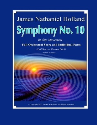 Symphony No. 10: In One Movement, Full Orchestral Score and Individual Instrumen