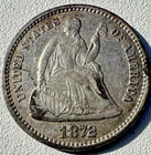 1872 Philadelphia Mint Silver Seated Liberty Half Dime Choice Coin