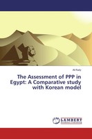 Ali Rady | The Assessment Of PPP In Egypt: A Comparative Study With Korean Model