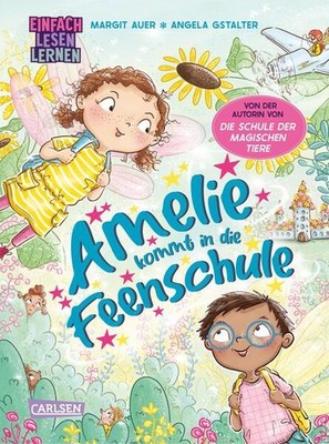 Amelie kommt in die Feenschule | Margit Auer | deutsch