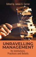Unraveling Management | Its Institutions, Practices And Beliefs | Carrier | Buch