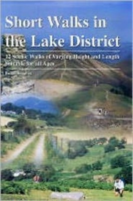 Short Walks in the Lake District by Smailes Brian (Paperback Book)