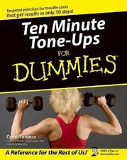 Ten Minute Tone-Ups For Dummies by Targosz