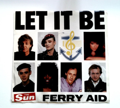 Ferry Aid Let It Be 7'' Vinyl 45 Record  Boy George Paul McCartney Kate Bush 1987