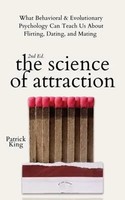 The Science Of Attraction | Patrick King | Englisch | Taschenbuch | 2021