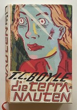 T.C. Boyle - Die Terranauten, SIGNIERT, Ausgabe der Büchergilde Gutenberg