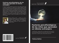 Tatiana Balina | Factores PsicofisiolóGicos De Los NiñOs Que Aprenden Un...