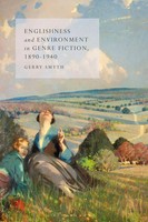 Gerry Smyth | Englishness And Environment In Genre Fiction, 1890-1940 | Buch