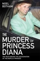 The Murder Of Princess Diana - The Truth Behind The Assassination Of The...