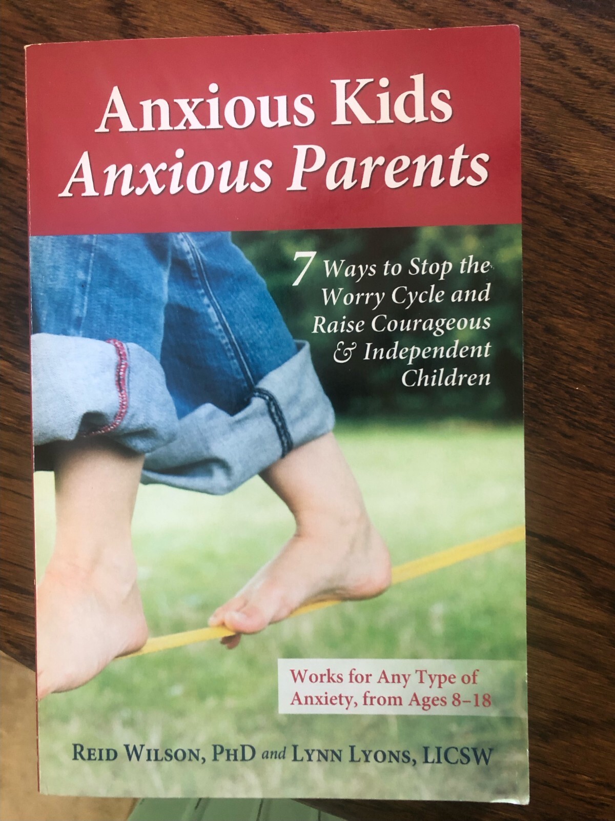 Anxiety Ser.: Anxious Kids, Anxious Parents : 7 Ways to Stop the Worry ...