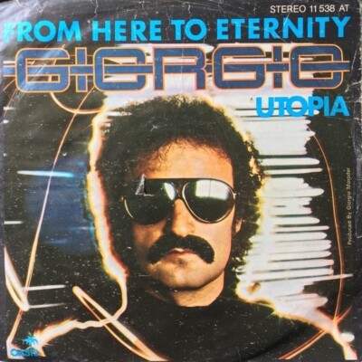 Giorgio Moroder From Here To Eternity Vinyl Single 7inch Oasis