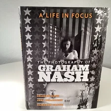 A Life in Focus: The Photography of Graham Nash Hardcover 2021 Rock Photography