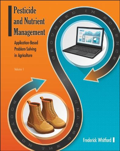 Pesticide and Nutrient Management (Volume 1) by Frederick Whi... - 9781626712775