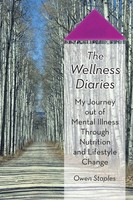 Owen Staples | The Wellness Diaries | Taschenbuch | Englisch (2013) | iUniverse