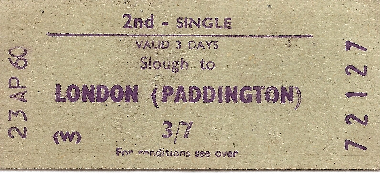 B.T.C. Rapidprinter Ticket Slough to London Paddington eBay