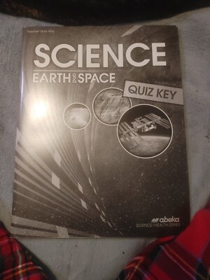 Abeka Science Earth Space Quiz Key Teacher Key 8th Grade | eBay