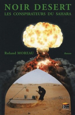 Black Desert. Die Verschwörer der Sahara - Roland Moreau - V146396