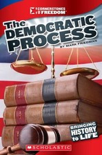 The Democratic Process Cornerstones of Freedom: Third Series Mark