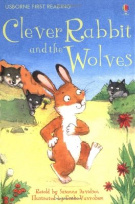 Clever Rabbit and the Wolves By Susanna Davidson