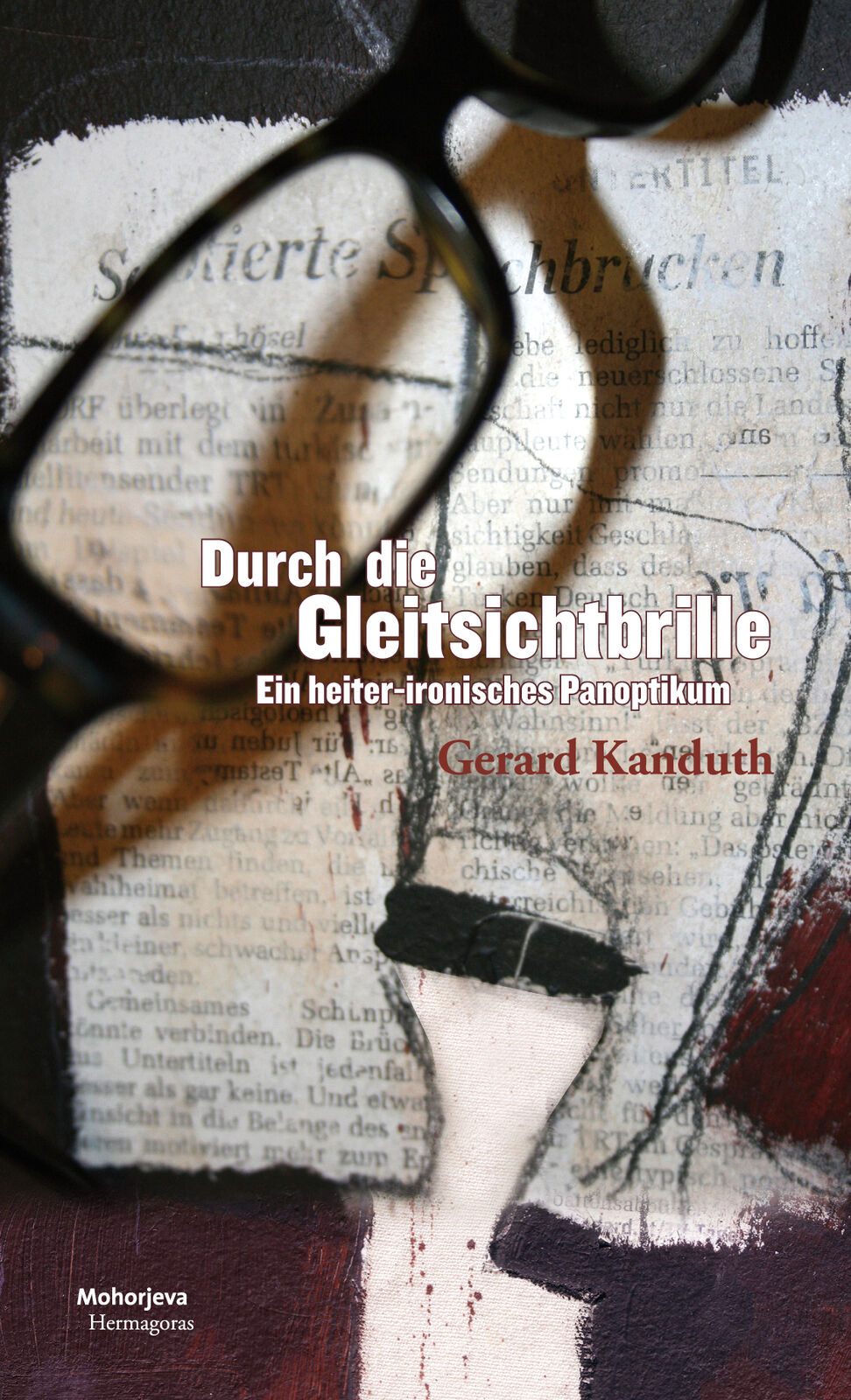 Thumbnail - Gerard Kanduth / Durch Die Gleitsichtbrille
