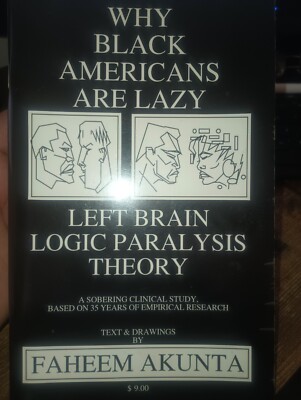 Why Black Americans are lazy: Left brain logic paralysis theory