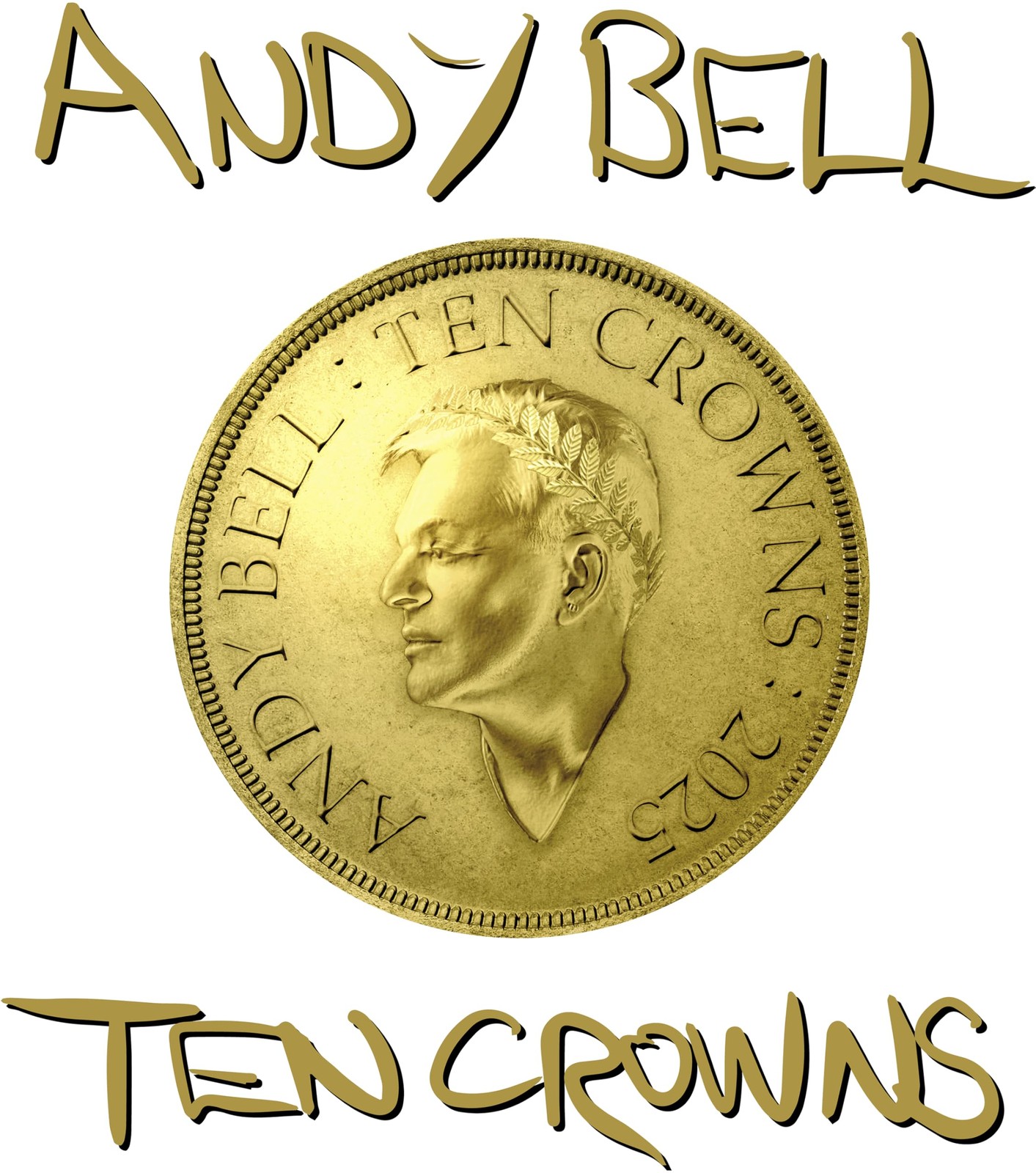 Andy Bell Ten Crowns CD NEW