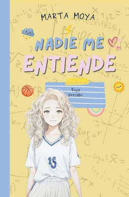 Marta Moya | Nadie me entiende 5, bajo presión | Taschenbuch | Spanisch (2025)