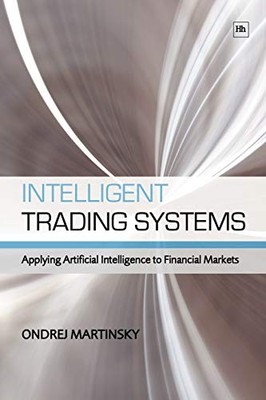 intelligent-trading-systems, martinsky-ondrej 9781906659530 Free Shipping=#