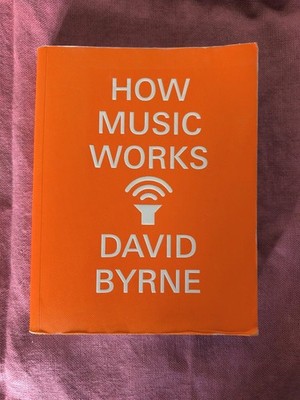 David Byrne | How Music Works | Taschenbuch | Englisch (2013)