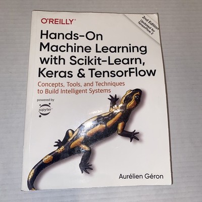Hands-On Machine Learning with Scikit-Learn, Keras, and TensorFlow :...