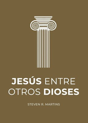 Steven R. Martins | Jesús entre otros dioses | Taschenbuch | Spanisch (2022)