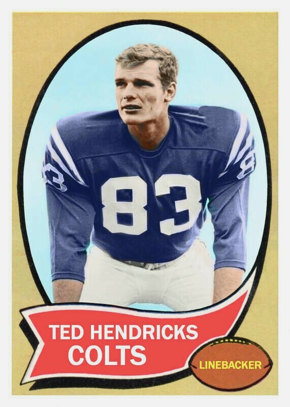 TED HENDRICKS 70 ### BUY 5 GET 1 FREE ### or 30% OFF 12 OR MORE