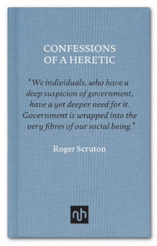 Roger Scruton Confessions of a Heretic, Revised Edition (Copertina rigida)