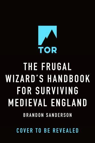 Secret Projects: The Frugal Wizard's Handbook for Surviving