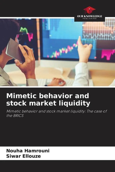 Nouha Hamrouni (U. A.) | Mimetic Behavior And Stock Market Liquidity | Buch-image