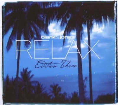 RELAX EDITION 3 (THREE) - Blank & Jones CD 1EVG The Cheap Fast Free Post