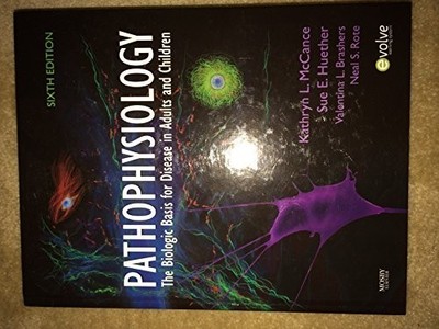Pathophysiology: The Biologic Basis..., Huether, Sue E.