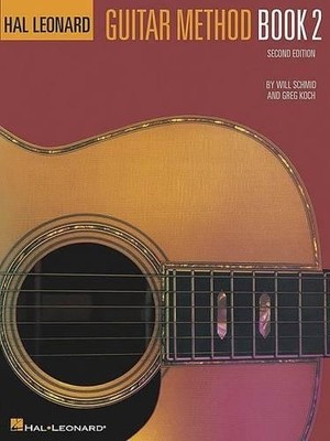 Will Schmid Greg Koch Hal Leonard Guitar Method Book 2 (Taschenbuch)