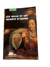 ELISABETH LEMIRRE / les mille et un quart d'heure  / piquier poche